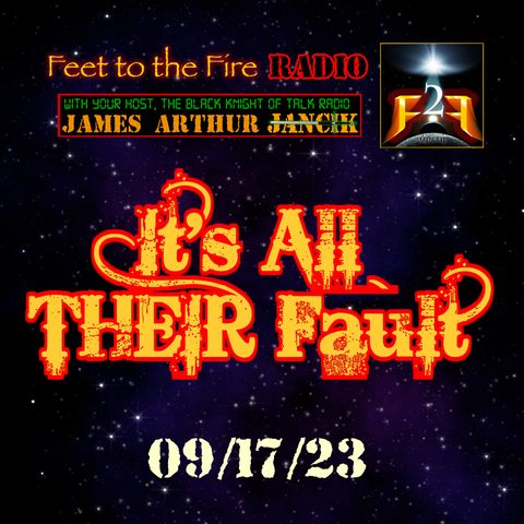 F2F Radio: It's All THEIR Fault!