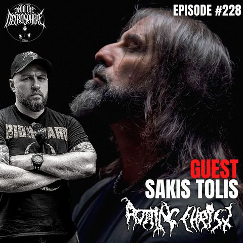 ROTTING CHRIST - Sakis Tolis | Into The Necrosphere Podcast #228