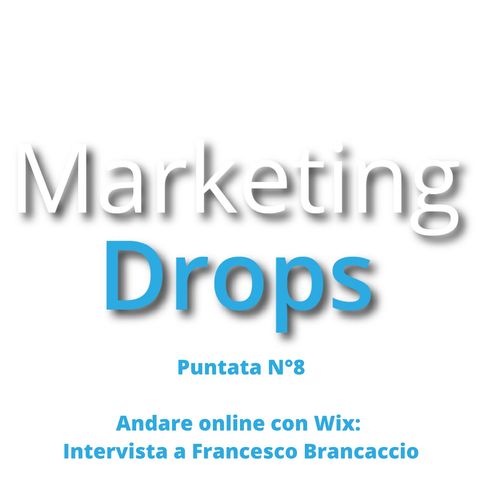 MarketingDrops Puntata 8 del 28_01_21