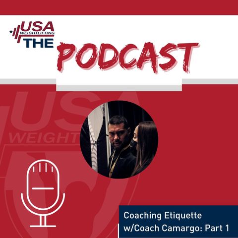 Coaching Etiquette w/Coach Camargo: Part 1