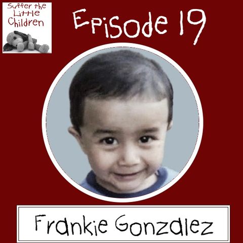Episode 19: Frankie Gonzalez