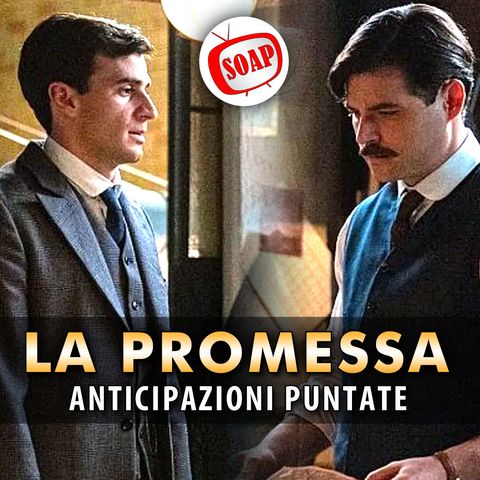 La Promessa, Anticipazioni Puntate 11-15 Novembre 2024: Manuel Scopre I Segreti Di Abel!