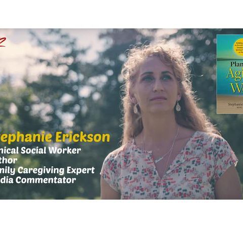 S9:E7 - PLAN FOR AGING WELL || STEPHANIE ERICKSON