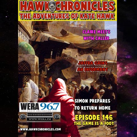 Episode 146 Hawk Chronicles "The Game Is A Foot"