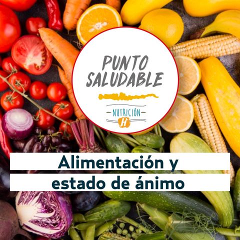 Alimentación y estado de ánimo | Punto Saludable: estos alimentos pueden afectar tu salud mental