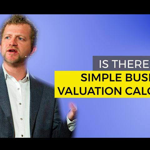 Is There a Simple Business Valuation Calculator