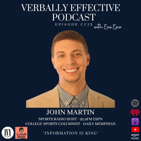 JOHN MARTIN "INFORMATION IS KING" | EPISODE CCIX