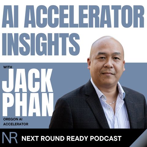 AI Accelerator Insights w/ Jack Phan