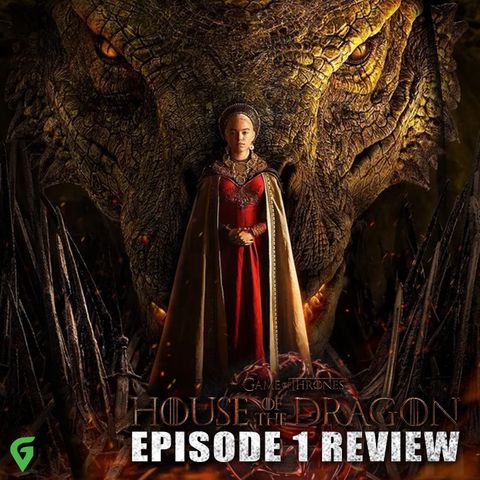 House of the Dragon Episode 1 Spoilers Review