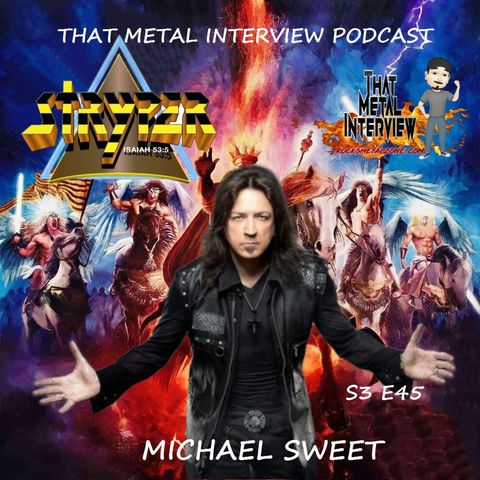 Michael Sweet of STRYPER, SWEET & LYNCH and ICONIC S3 E45