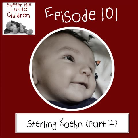 Episode 101: Sterling Koehn (Part 2)