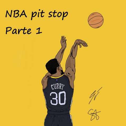 EP57 NBA pit stop - parte 1