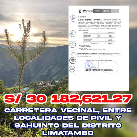 🙋🏽📻🎉 S/30 182,621.27 MILLONES PARA LA CARRETERA VECINAL, ENTRE LOCALIDADES DE PIVIL Y SAHUINTO DEL DISTRITO LIMATAMBO