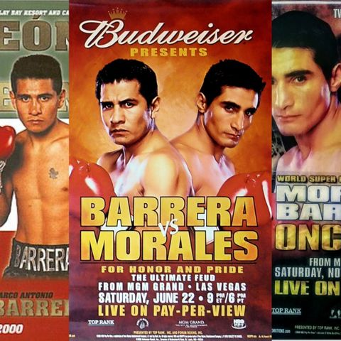 History of Boxing: The Barrera versus Morales Trilogy