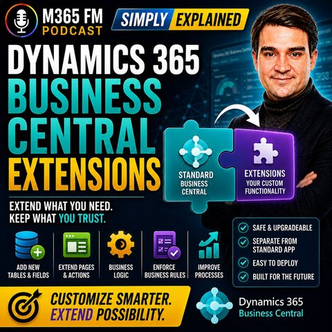 Dynamics 365 Business Central Extensions - Simply Explained