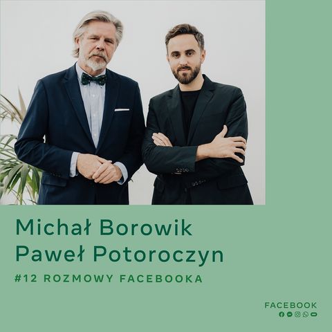 O kulturze w świecie cyfrowym - Paweł Potoroczyn i Michał Borowik