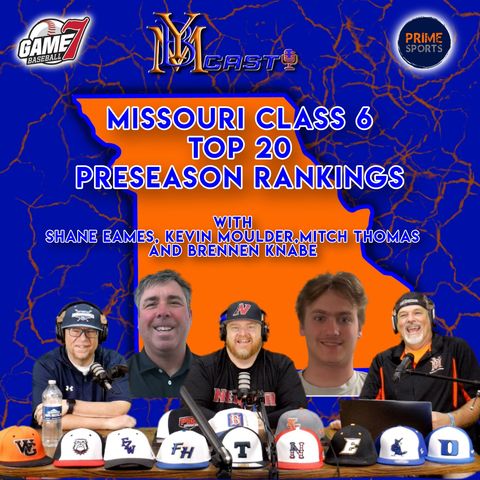 Missouri Class 6 Preseason Rankings Top 20 | YBMcast