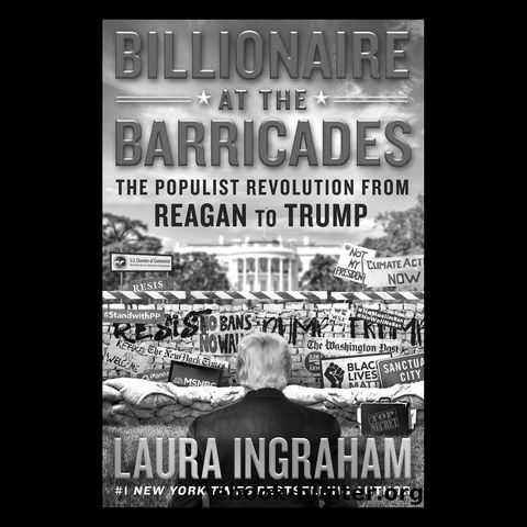 Review: Billionaire at the Barricades by Laura Ingraham