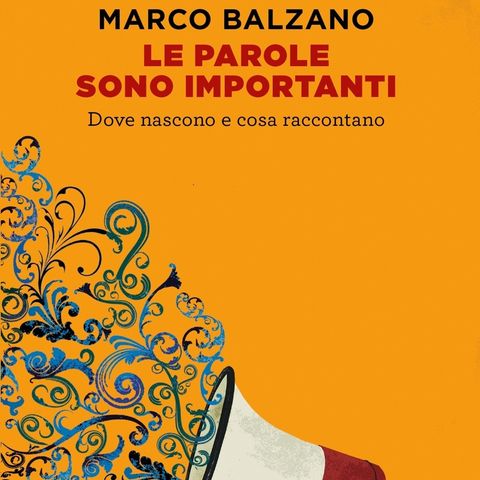 Marco Balzano "Le parole sono importanti"