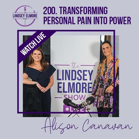 Transforming Personal Pain Into Power | Alison Canavan (Live Episode)