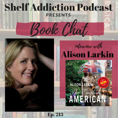 213: Interview with Alison Larkin | Book Chat