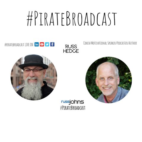 Catch Russ Hedge on the #PirateBroadcast