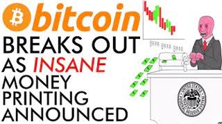 Breaking! Bitcoin Breaks Out As Insane Money Printing Announced [2020 is CRAZY]