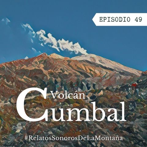Ep. 49 Volcán Cumbal