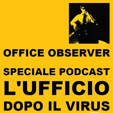 L'ufficio dopo il virus: Stefano Lazzari