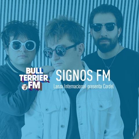 SignosFM  Lanza Internacional presenta Cordel