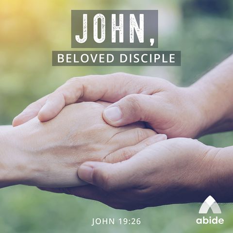 The Gospels: John the Beloved Disciple
