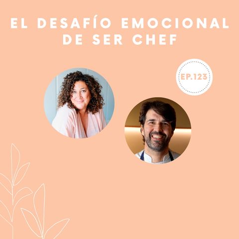123-El desafío emocional de ser Chef
