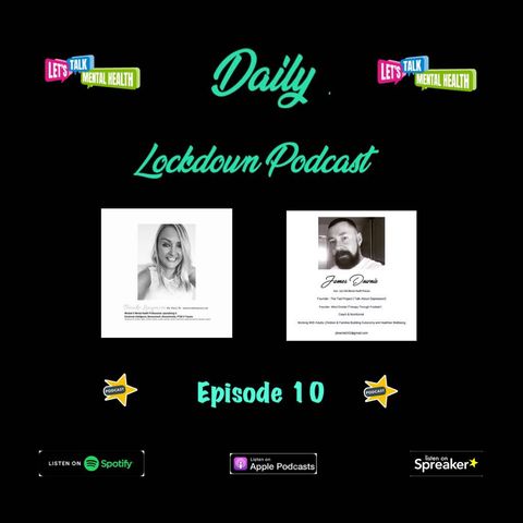 Daily Lockdown Podcast Episode 10