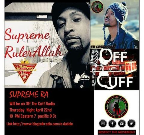 Off The Cuff Radio- Special Ed and Supreme R.A.- Double Header(388 and 389)