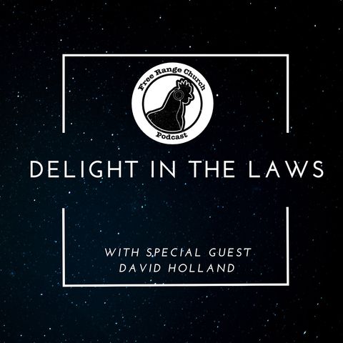Delight In The Laws | What Is The Law? - Psalm 119, Part 1