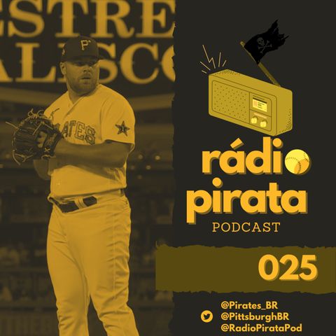 Rádio Pirata 025 - Avaliação de meia temporada