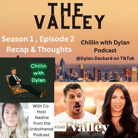 The Valley - Episode 2 Recap & Thoughts