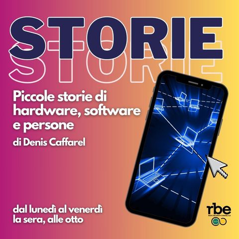 STORIE S02 E10 - Piccole storie di hardware, software e persone di Denis Caffarel - Breve storia della compressione dei dati