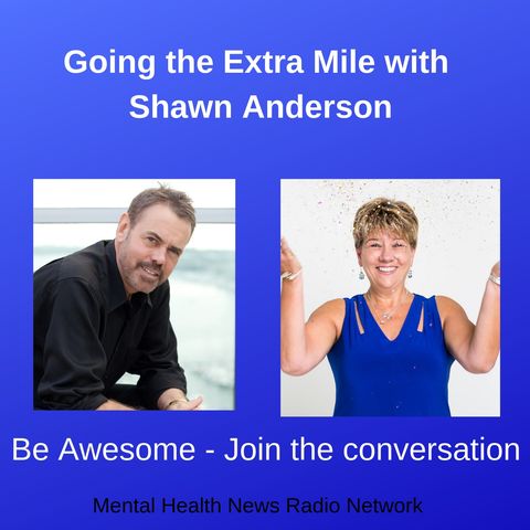 Going the Extra Mile with Shawn Anderson