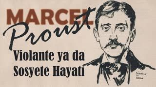 Violante ya da Sosyete Hayatı  Marcel Proust sesli öykü