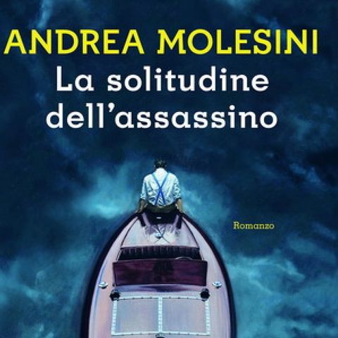 Andrea Molesini "La solitudine dell'assassino"