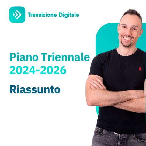 Riassunto - Piano Triennale ICT 2024 2026