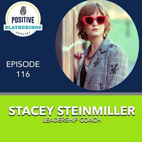 From Broke Social Worker to Thriving Coach: Stacey Steinmiller’s Radical Transformation