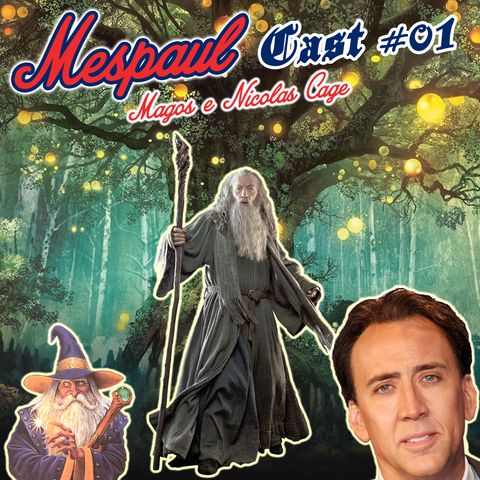 01 - Magos e Nicolas Cage