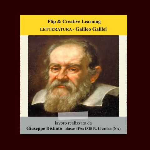 Letteratura - Galileo Galilei e il rapporto fra Scienza e Fede