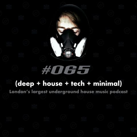 (deep + house + tech + minimal) #065
