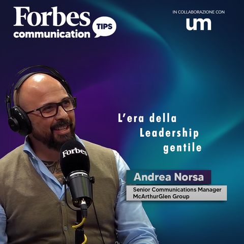 Andrea Norsa: L'era della leadership gentile
