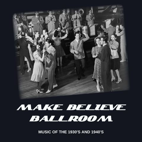 Make Believe Ball Room - 2/15/21 Edition