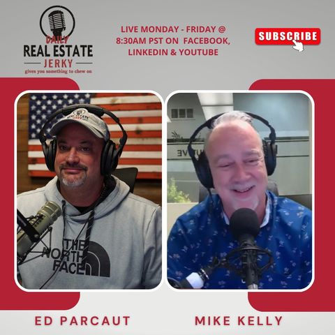 Ed Parcaut and Mike Kelly Discuss Real Estate Trends in Market Update Wednesday