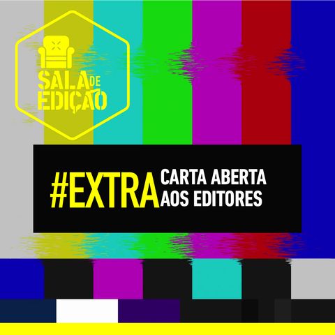 EXTRA | Carta Aberta aos Editores